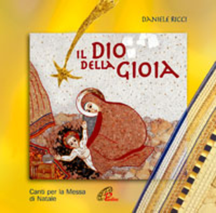 Il Dio della gioia. Canti per la messa di Natale. CD Audio