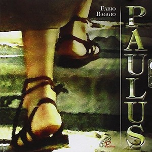 Paulus. Spettacolo musicale. CD Audio