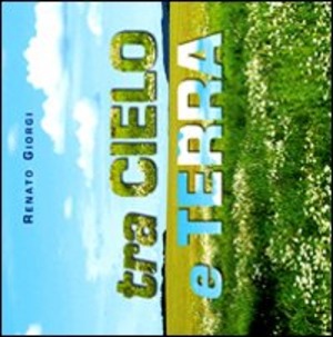 Tra cielo e terra.. CD Audio