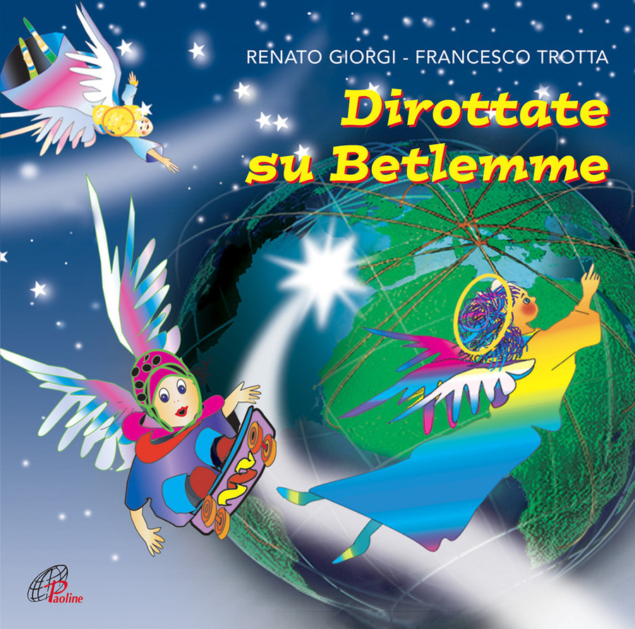 Dirottate su Betlemme. Spettacolo musicale. CD Audio