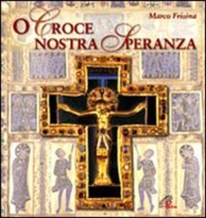 O Croce nostra speranza Cd audio. Canti per il tempo di Quaresima