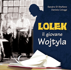 Lolek, il giovane Wojtyla