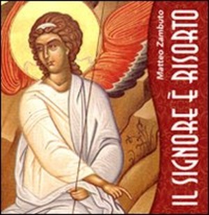 Il Signore è risorto