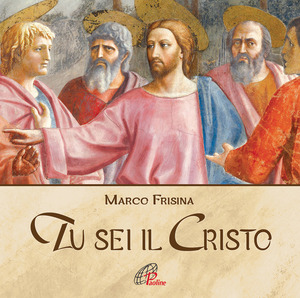 Tu sei il cristo. CD Audio