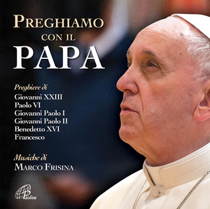 Preghiamo con il papa