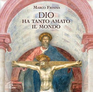 Dio ha tanto amato il mondo. CD Audio