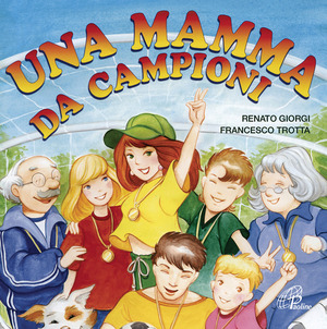Una Mamma da campioni. CD Audio