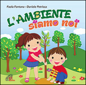 L' Ambiente siamo noi