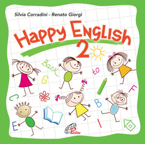 Happy English. L'inglese per i più piccoli