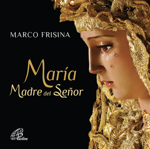 Maria Madre del Señor