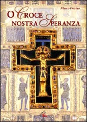 O Croce nostra speranza. Spartito. Canti per il tempo di quaresima