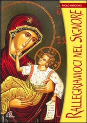 Rallegriamoci nel Signore