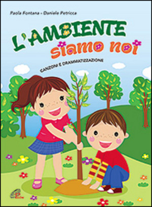 L' Ambiente siamo noi sp+copione