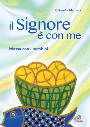 Il Signore è con me Spartito. Messa con i bambini