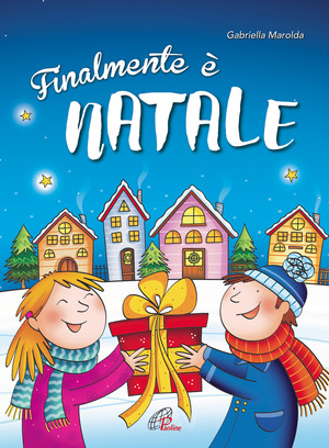 Finalmente è Natale. Spartito e copione