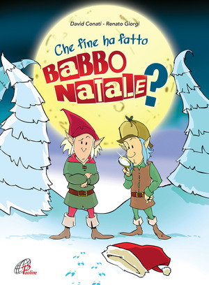 Che fine ha fatto Babbo Natale? Spettacolo musicale per ragazzi