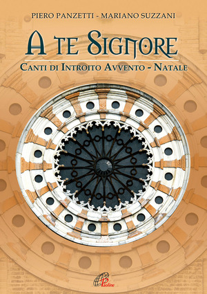 A te signore. Canti di Introito. Avvento - Natale. Spartito