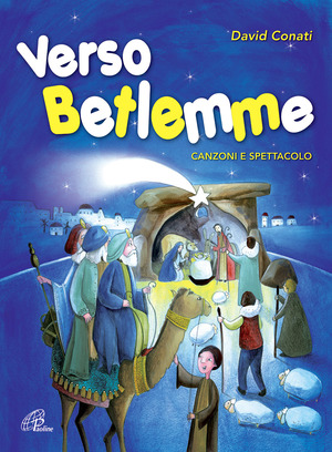 Verso Betlemme. Con Libro