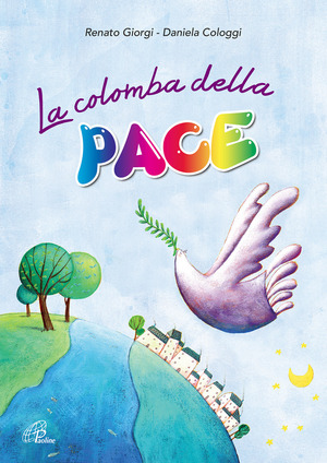 La Colomba della pace. Con Libro