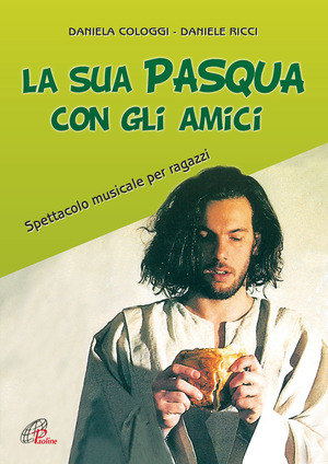 La Sua Pasqua con gli amici. Con Libro