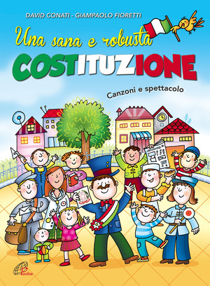 Una sana e robusta costituzione. Con Libro