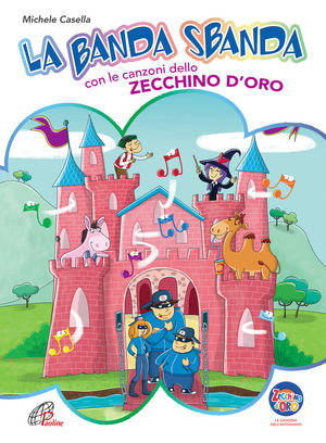 La banda sbanda. Spettacolo con le canzoni dello Zecchino d'Oro