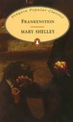 Frankenstein or The Modern Prometheus