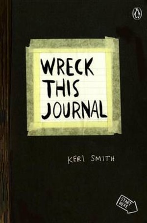 Wreck this journal: to create is to destroy