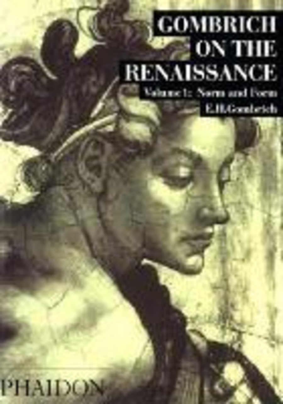 Gombrich on the Renaissance. Ediz. illustrata