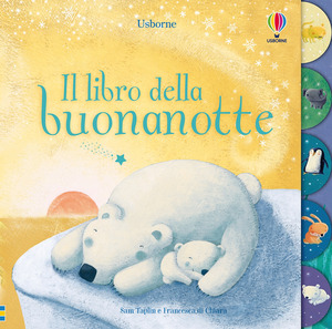 Il libro della buonanotte. Ediz. illustrata