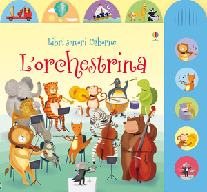 L' orchestrina. Ediz. illustrata