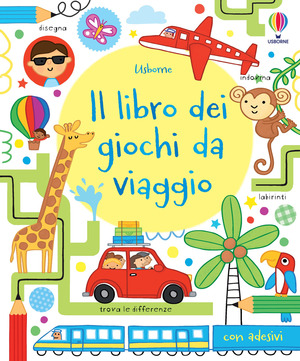 Il libro dei giochi da viaggio. Ediz. illustrata