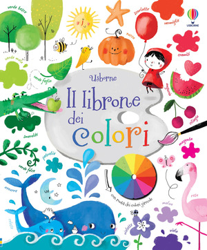 Il librone dei colori. Ediz. illustrata