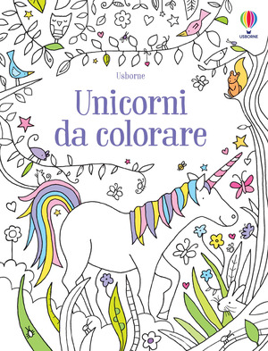 Unicorni da colorare. Ediz. illustrata