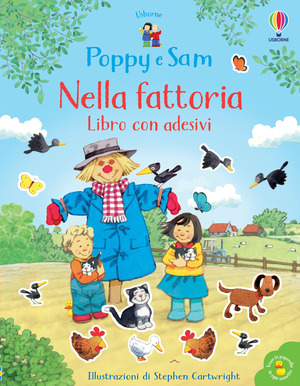 Nella fattoria. Poppy e Sam. Con adesivi. Ediz. a colori