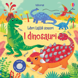 I dinosauri. Ediz. a colori