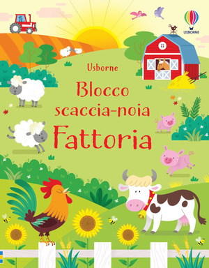 Fattoria. Blocco scaccia-noia. Ediz. illustrata