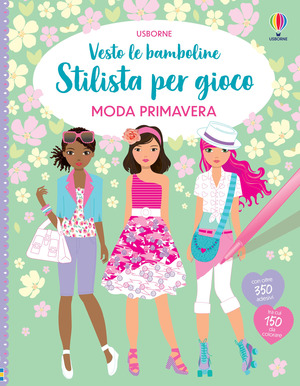 Moda primavera. Con adesivi. Ediz. a colori