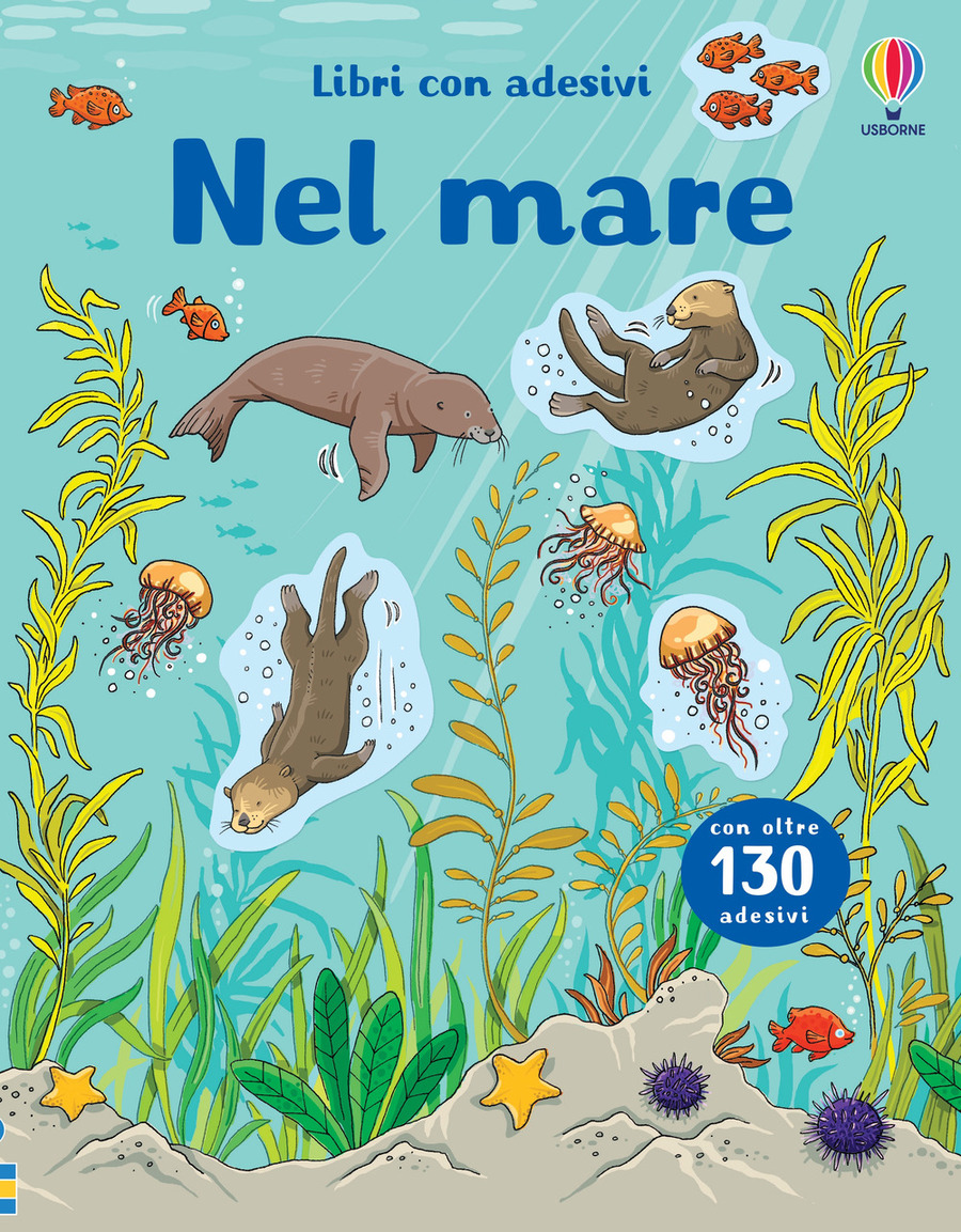 Nel mare. Piccoli libri con trasferibili. Ediz. a colori. Con adesivi -  Pa