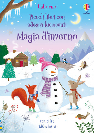 Magia d'inverno. Ediz. a colori