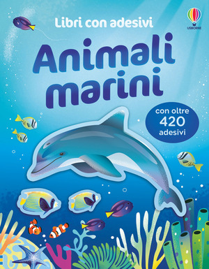 Animali marini. Con adesivi. Ediz. a colori