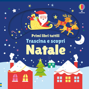 Natale. Ediz. illustrata
