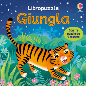 Giungla. Ediz. illustrata