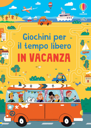 In vacanza. Ediz. a colori