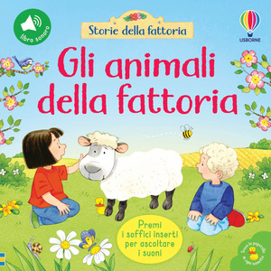 Gli animali della fattoria. Ediz. a colori