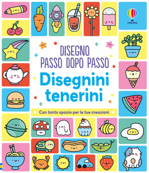 Disegnini tenerini. Ediz. illustrata