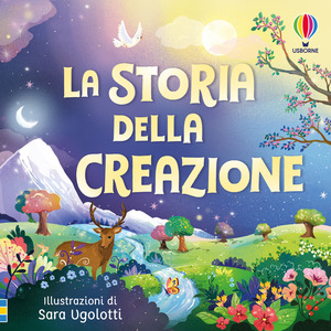 La storia della creazione. Ediz. illustrata