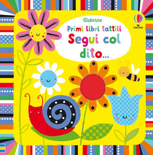 Segui col dito.... Ediz. a colori