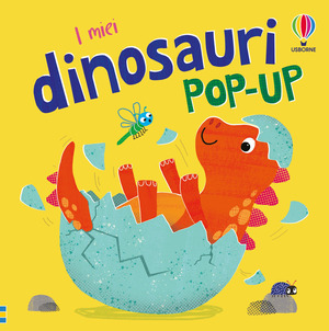 I miei dinosauri pop-up. Ediz. a colori