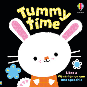 Tummy time. Ediz. italiana